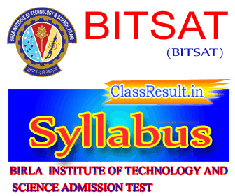 bitsat Syllabus 2022 class BE, ME, MBA, PhD